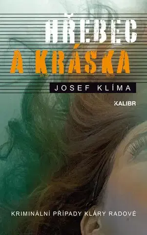 Detektívky, trilery, horory Hřebec a Kráska - Josef Klíma