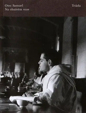 Biografie - ostatné Na ohnivém voze - Samuel Dom