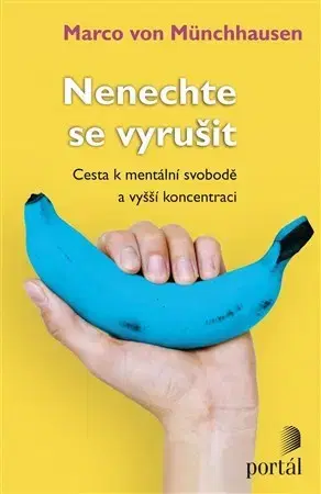 Psychológia, etika Nenechte se vyrušit - Von Münchhausen Marco