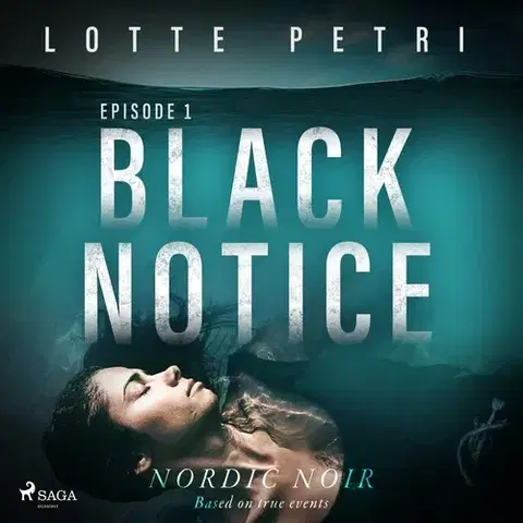 Detektívky, trilery, horory Saga Egmont Black Notice: Episode 1 (EN)