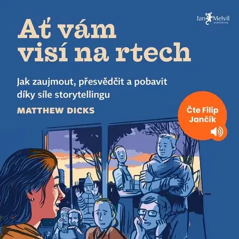 Odborná a náučná literatúra - ostatné Jan Melvil Publishing Ať vám visí na rtech
