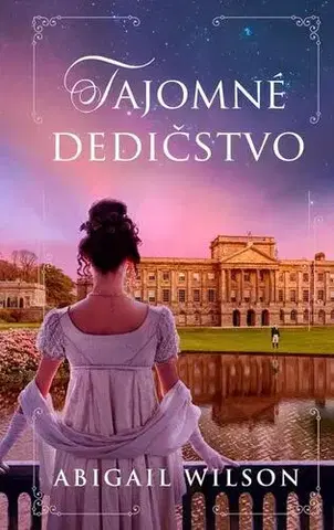 Historické romány Tajomné dedičstvo - Abigail Wilson