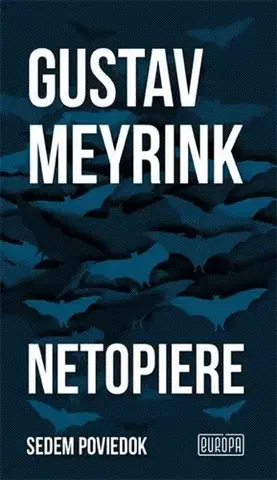 Svetová beletria Netopiere - Gustav Meyrink