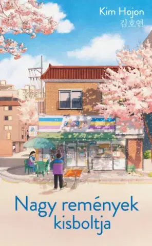 Beletria - ostatné Nagy remények kisboltja - Kim Hojon