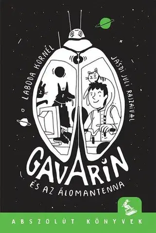 Rozprávky Gavarin és az álomantenna - Kornél Laboda