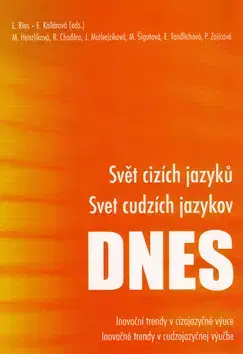 Jazykové učebnice, slovníky Svět cizých jazyků Svet cudzích jazykov DNES - Kolektív autorov