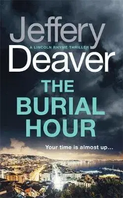 Cudzojazyčná literatúra The Burial Hour - Jeffery Deaver