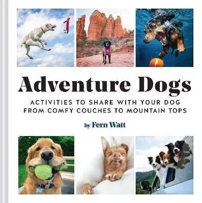 Psy, kynológia Adventure Dogs - Lauren Fern Watt