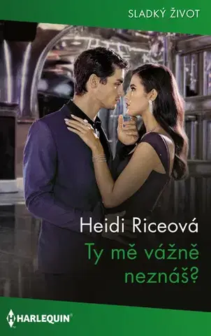 Erotická beletria Ty mě vážně neznáš? - Rice Heidi