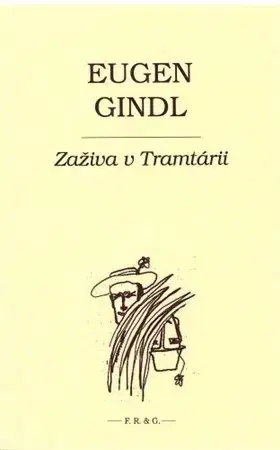 Slovenská beletria Zaživa v Tramtárii - Eugen Gindl