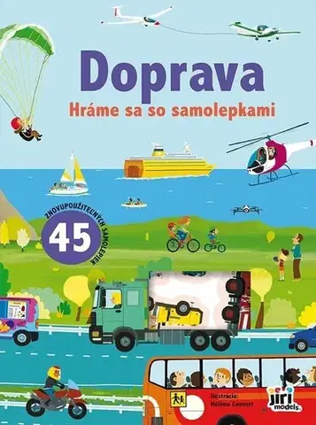 Nalepovačky, vystrihovačky, skladačky Hráme sa so samolepkami: Doprava