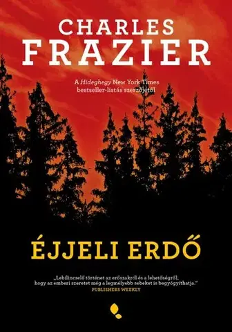 Svetová beletria Éjjeli erdő - Charles Frazier