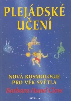 Ezoterika - ostatné Plejádske učení - Barbara Hand Clow