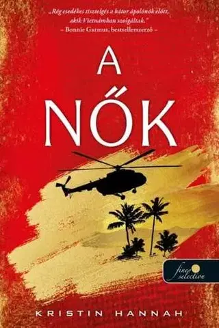 Historické romány A nők - Kristin Hannah