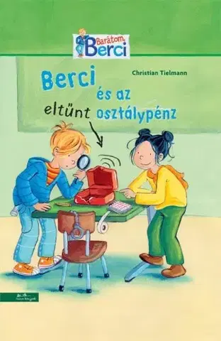 Dobrodružstvo, napätie, western Berci és az eltűnt osztálypénz - Christian Tielmann
