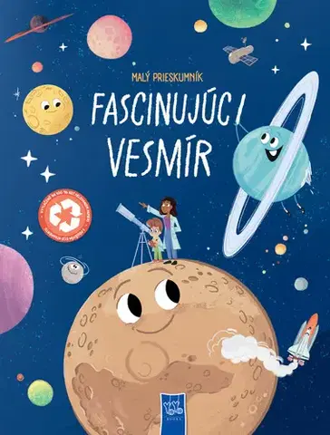 Vesmír Malý prieskumník - Fascinujúci vesmír