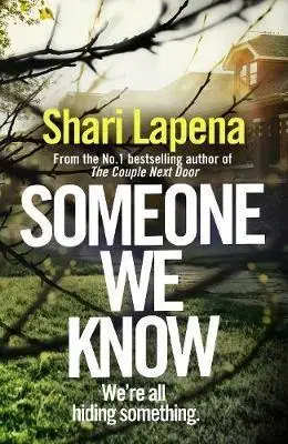 Cudzojazyčná literatúra Someone We Know - Shari Lapena