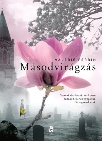 Svetová beletria Másodvirágzás - Valérie Perrin