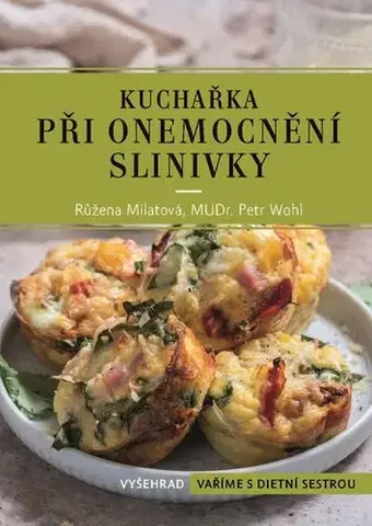 Kuchárky - ostatné Kuchařka při onemocnění slinivky, 6. vydání - Petr Wohl,Růžena Milatová