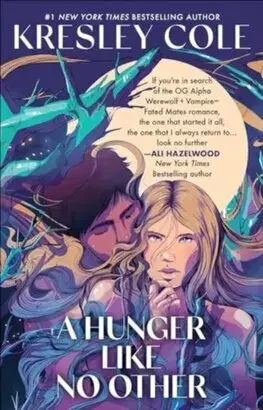 Sci-fi a fantasy A Hunger Like No other - Kresley Cole