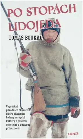 Odborná a náučná literatúra - ostatné Po stopách lidojeda - Tomáš Boukal