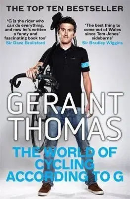 Beh, bicyklovanie, plávanie The World of Cycling According to G - Geraint Thomas