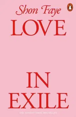 Romantická beletria Love in Exile - Shon Faye
