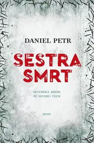 Detektívky, trilery, horory Sestra smrt - Daniel Petr