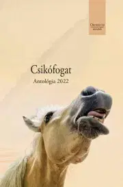 Svetová beletria Csikófogat Antológia 2022