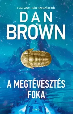 Detektívky, trilery, horory A megtévesztés foka - Daniel Brogyányi