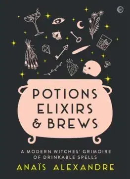 Cudzojazyčná literatúra Potions, Elixirs & Brews - Anais Alexandre