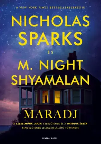 Romantická beletria Maradj - Nicholas Sparks,M. Night Shyamalan