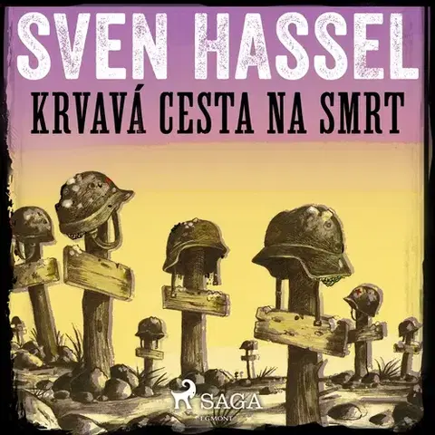Biografie - ostatné Saga Egmont Krvavá cesta na smrt