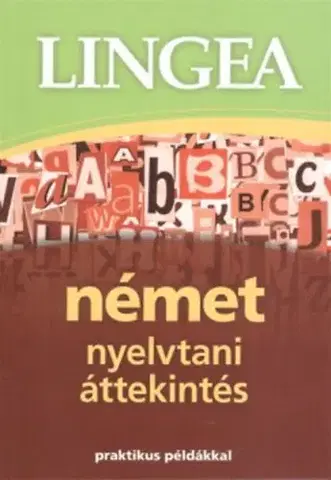 Gramatika a slovná zásoba Lingea német nyelvtani áttekintés