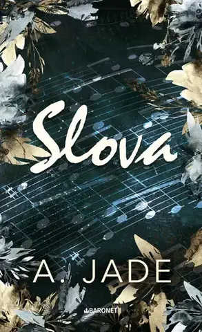 Romantická beletria Slova - Ashley Jade