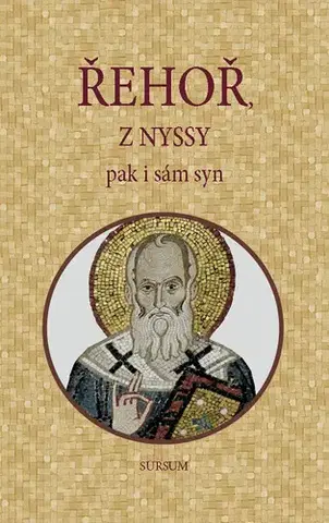 Kresťanstvo Řehoř z NYSSY pak i sám syn
