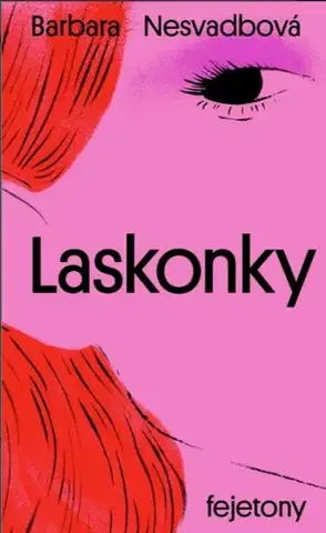 Česká beletria Laskonky - Barbara Nesvadbová