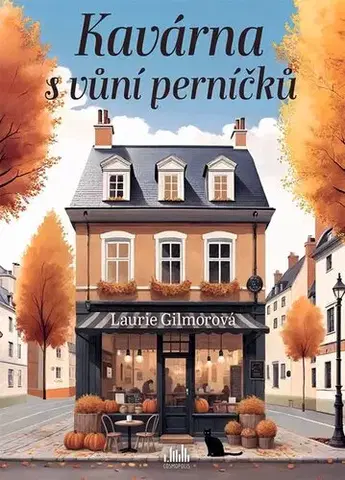 Romantická beletria Kavárna s vůní perníčků - Laurie Gilmore