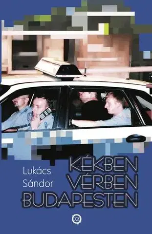 Svetová beletria Kékben várben Budapesten - Sándor Lukács