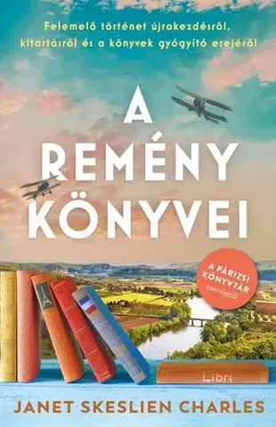 Svetová beletria A remény könyvei - Janet Skeslien Charles,Léna Megyeri