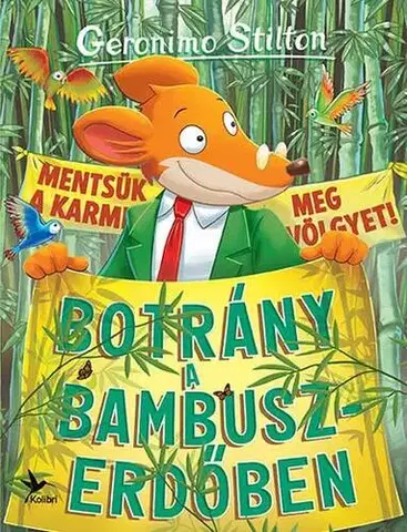 Rozprávky Botrány a bambuszerdőben - Geronimo Stilton