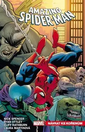 Komiksy Amazing Spider-Man 1: Návrat ke kořenům - Nick Spencer,Ryan Ottley,Jiří Pavlovský