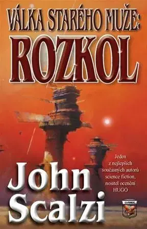 Sci-fi a fantasy Válka starého muže: Rozkol - John Scalzi