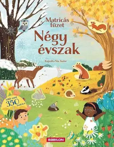 Nalepovačky, vystrihovačky, skladačky Matricás füzet - Négy évszak - Hannah Joli,Orsolya Fenyvesi
