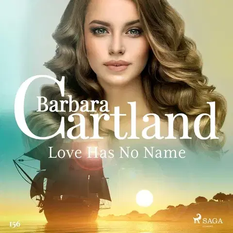 Romantická beletria Saga Egmont Love Has No Name (Barbara Cartland's Pink Collection 156) (EN)