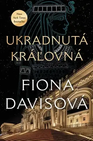 Historické romány Ukradnutá kráľovná - Fiona Davis,Marianna Bachledová