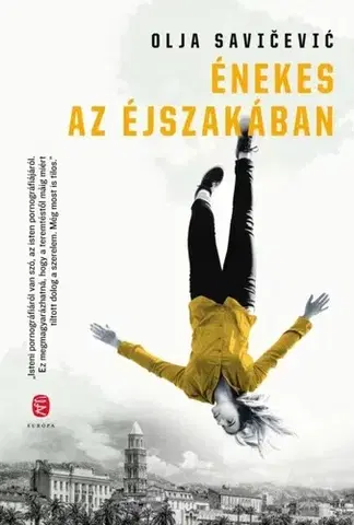 Svetová beletria Énekes az éjszakában - Olja Savičevic