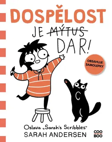 Humor a satira Dospělost je dar! - Sarah Andersen