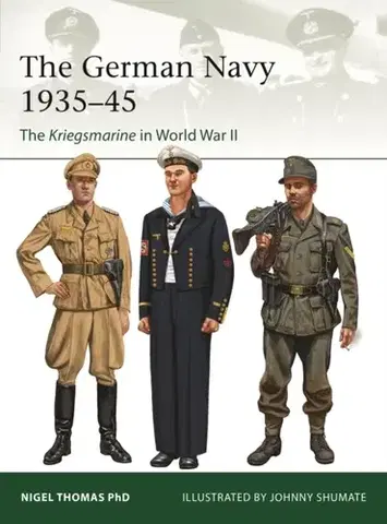 História The German Navy 1935–45 - Nigel Thomas