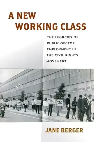 História A New Working Class - Jane Berger